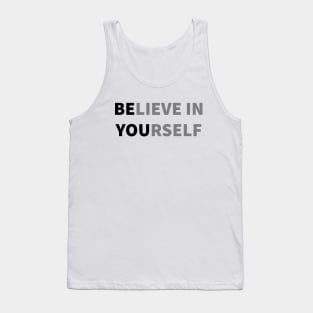 Believe in Yourself Tank Top